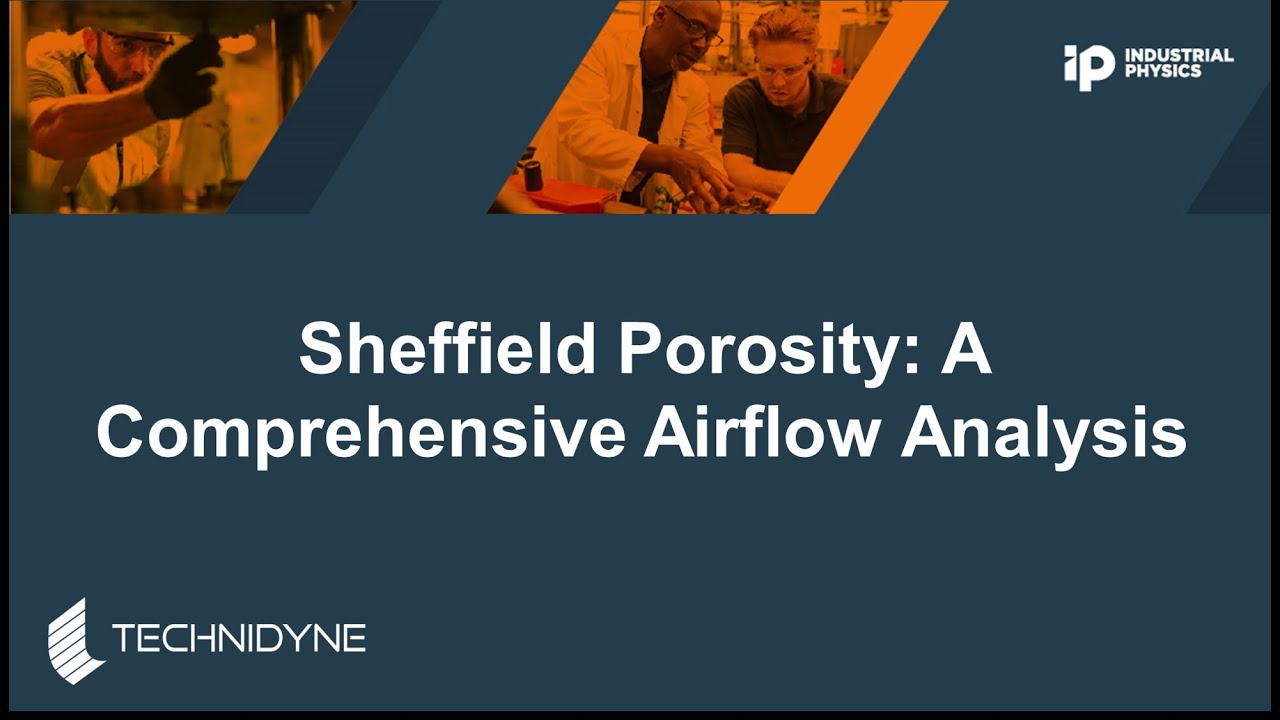 Sheffield Porosity: A Comprehensive Airflow Analysis